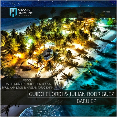 Julian Rodriguez & Guido Elordi - Baru [MHR555]